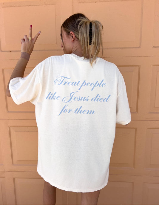 Treat People Like Jesus Died for Them T-Shirt Christian Comfort Colors Tee Bible Verse Shirt Trendy Faith Shirt Aesthetic Christian Apparel