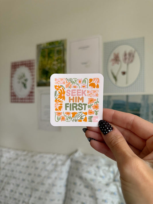 Seek Him First Sticker | Christian Bible Verse Vinyl | Faith Quote Sticker | Aesthetic Floral Christian Sticker | Scripture Sticker
