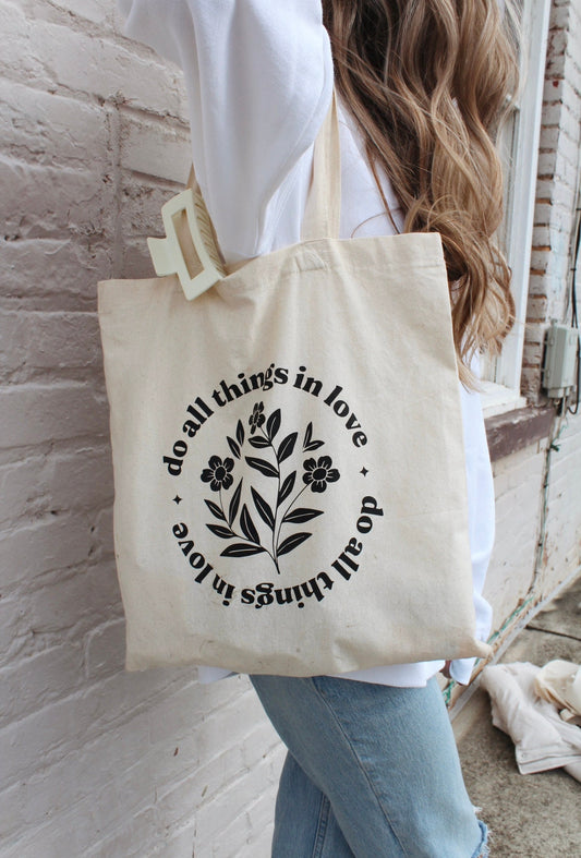 Do All Things in Love Tote Bag | Christian Tote | Bible Verse Tote | Faith Gift for Women | Scripture Canvas Bag | Floral Christian Tote