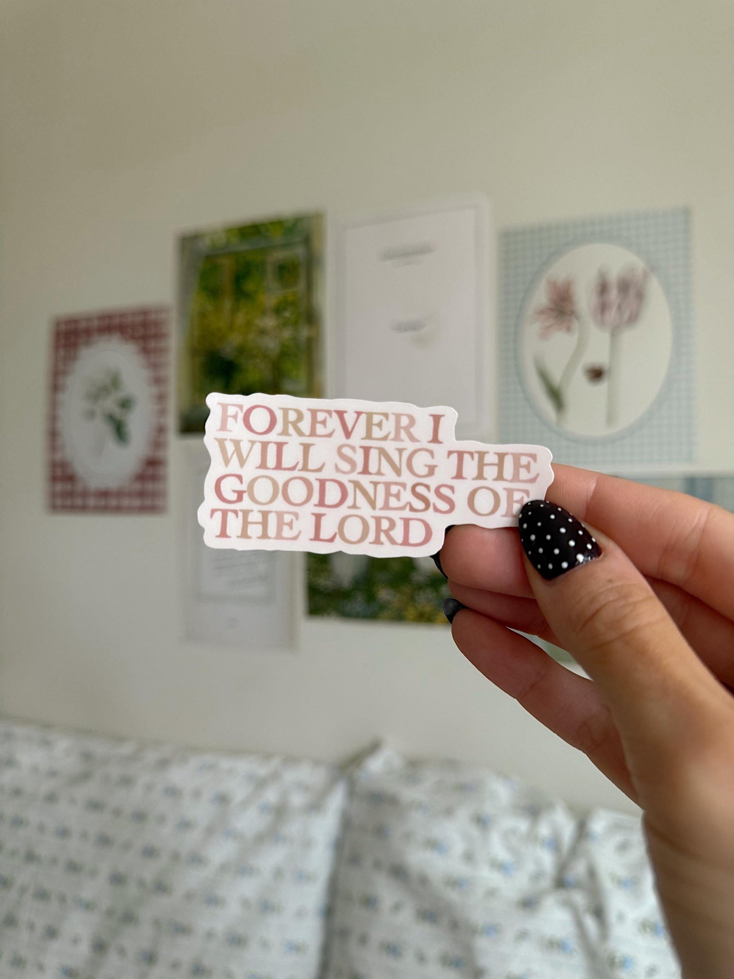 Forever I Will Sing the Goodness of the Lord Sticker | Christian Vinyl Faith Worship Praise God Sticker Aesthetic Laptop Water Bottle