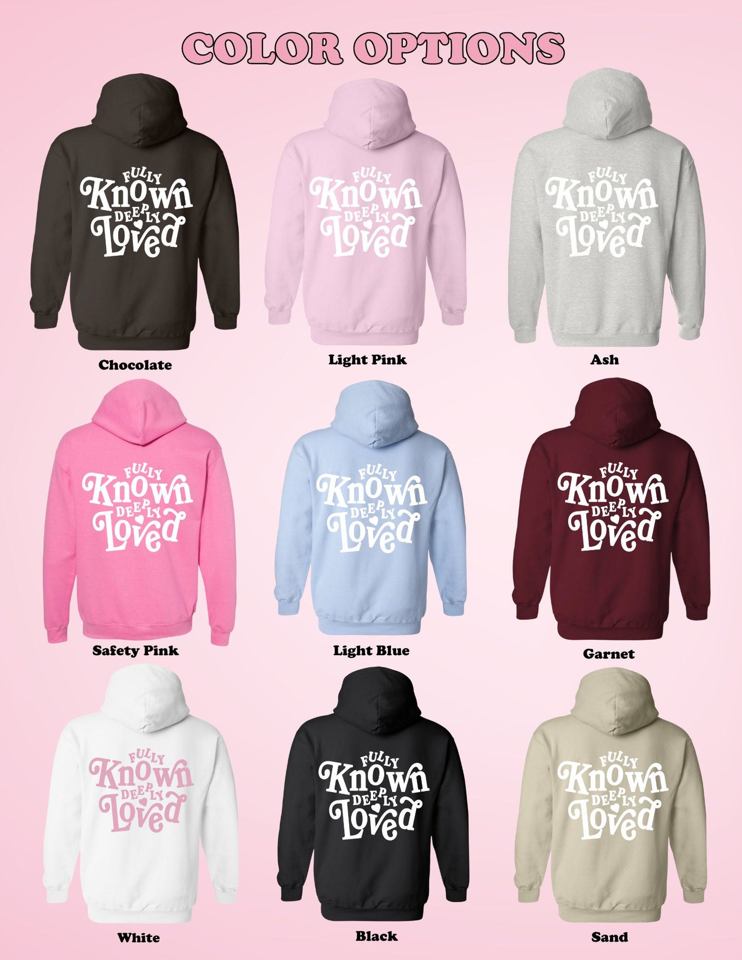 Fully Known and Deeply Loved Hoodie | Christian Hoodie | Bible Verse Pullover | Faith Apparel | Aesthetic Christian Clothing Gifts for Girls