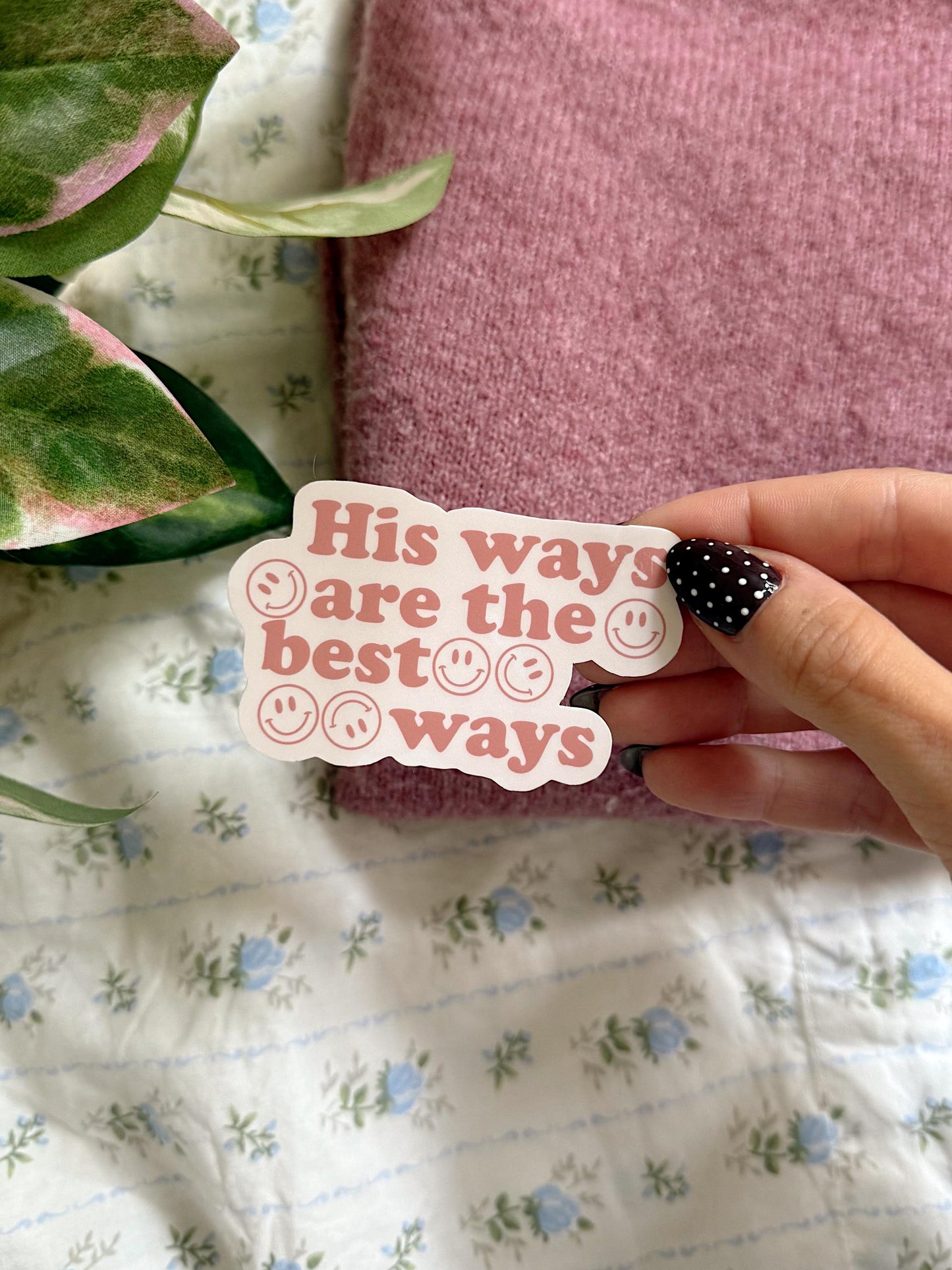 His Ways Are the Best Ways Sticker | Christian Bible Verse Vinyl | Faith Quote Sticker | Aesthetic Christian Sticker for Journals & Laptops