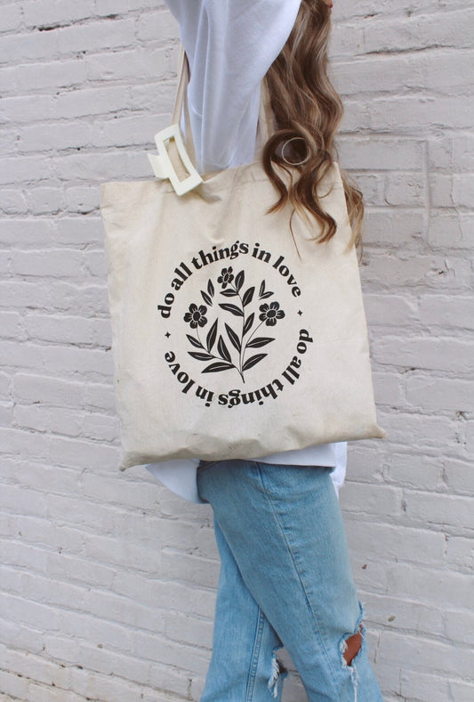 Do All Things in Love Tote Bag | Christian Tote | Bible Verse Tote | Faith Gift for Women | Scripture Canvas Bag | Floral Christian Tote