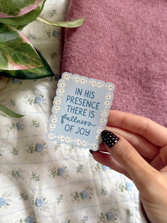 In His Presence There Is Fullness of Joy Sticker | Christian Sticker | Faith Sticker | Bible Verse Sticker Scripture Vinyl Decal Girl Gifts