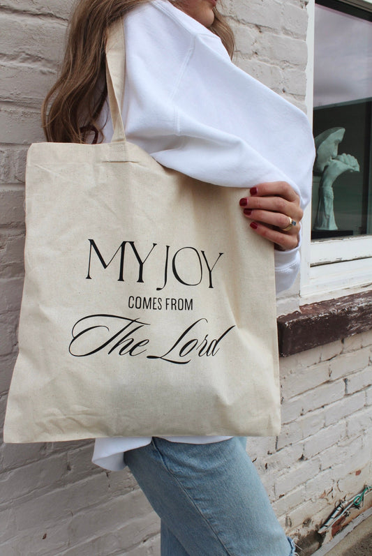 My Joy Comes from the Lord Tote Bag | Christian Tote | Bible Verse Tote Bag | Faith Gift for Women Scripture Canvas Bag Reusable Church Tote