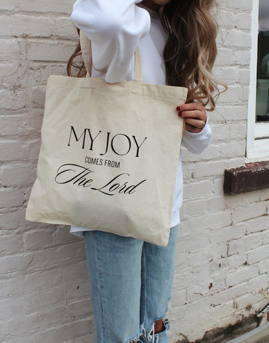 My Joy Comes from the Lord Tote Bag | Christian Tote | Bible Verse Tote Bag | Faith Gift for Women Scripture Canvas Bag Reusable Church Tote
