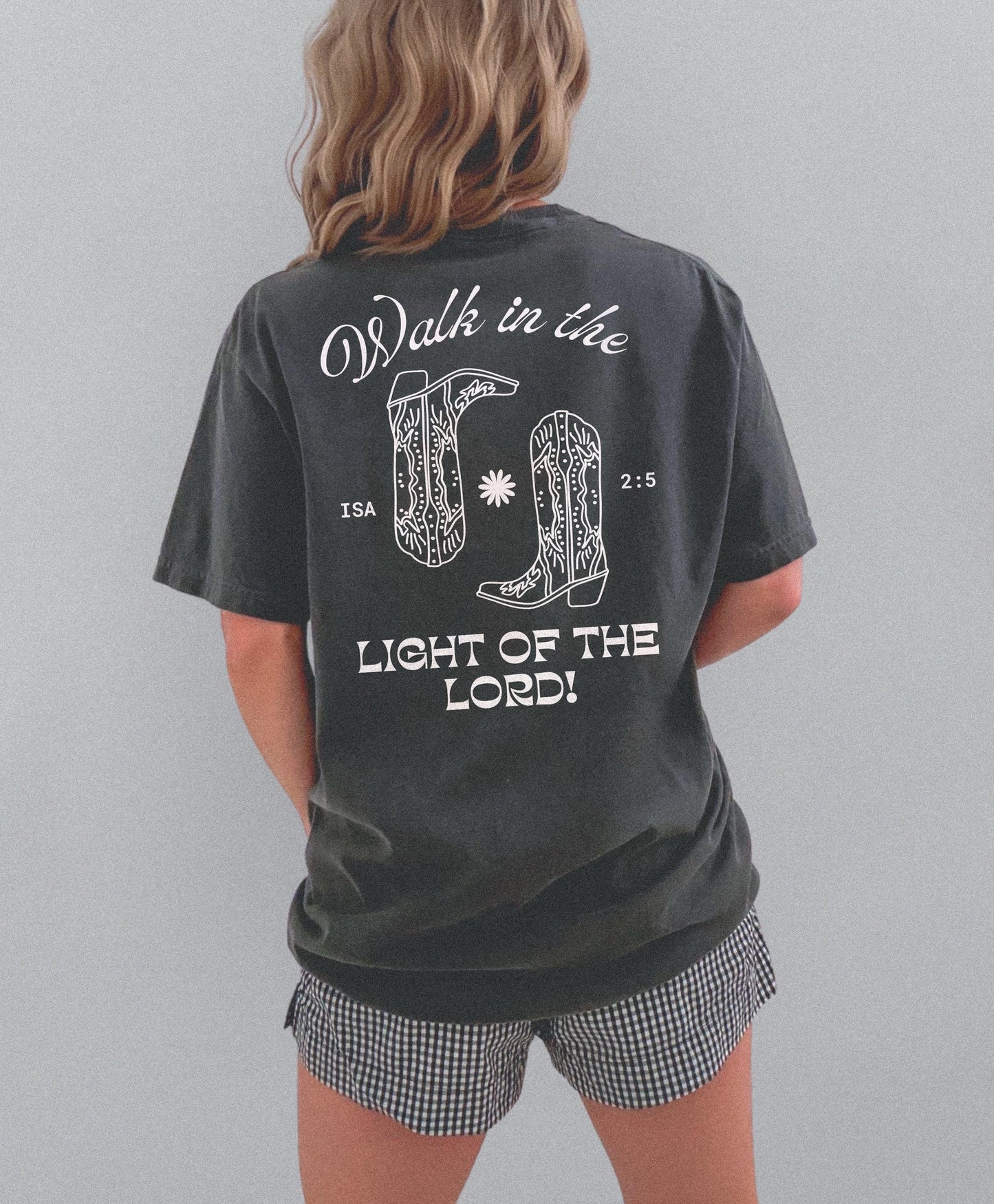Walk in the Light of the Lord T-Shirt | Christian Comfort Colors Tee | Bible Verse Shirt | Trendy Faith Shirt | Aesthetic Christian Apparel