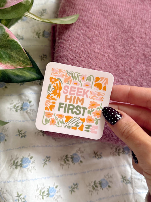 Seek Him First Sticker | Christian Bible Verse Vinyl | Faith Quote Sticker | Aesthetic Floral Christian Sticker | Scripture Sticker