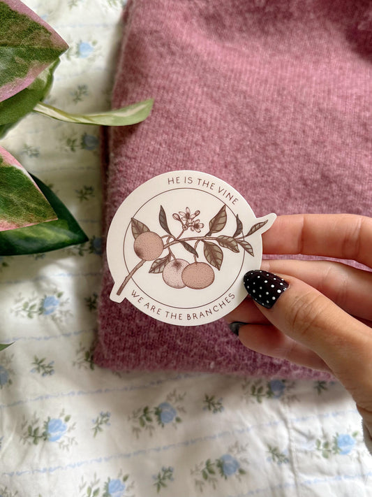 He is the Vine Sticker | Christian Vinyl Sticker | Bible Verse Sticker | Faith Quote Sticker | Aesthetic Christian Gift Bible Sticker