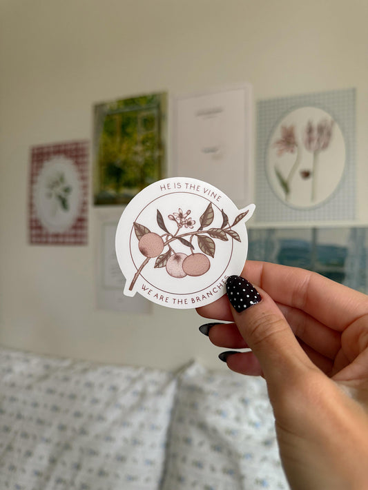 He is the Vine Sticker | Christian Vinyl Sticker | Bible Verse Sticker | Faith Quote Sticker | Aesthetic Christian Gift Bible Sticker
